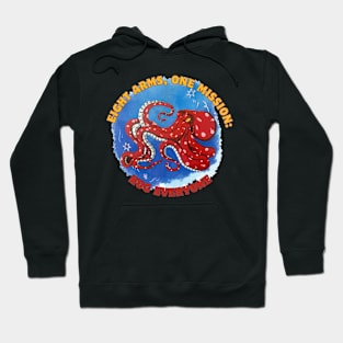 Eight arms, one mission: hug everyone Hoodie